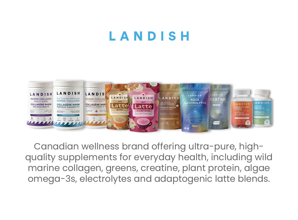 New to Purity Life Landish Brand - Canadian wellness brand offering ultra-pure, high-quality supplements for everyday health